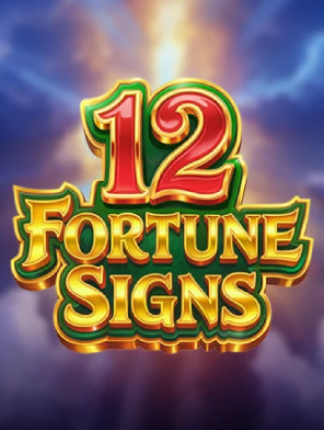 12 Fortune Signs