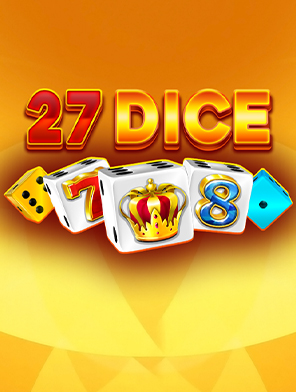 27 Dice