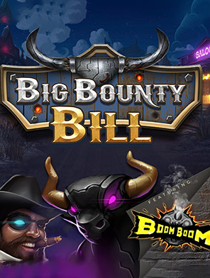 Big Bounty Bill BoomBoom