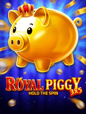 3x5 Royal Piggy: Hold The Spin