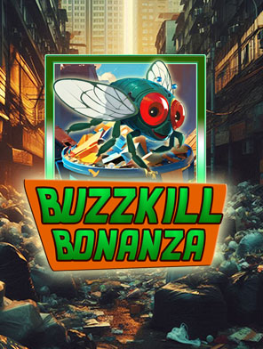Buzzkill Bonanza