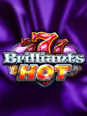 Brilliants Hot