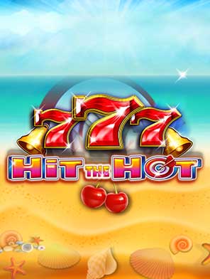 Hit the Hot