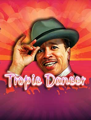 Tropic Dancer