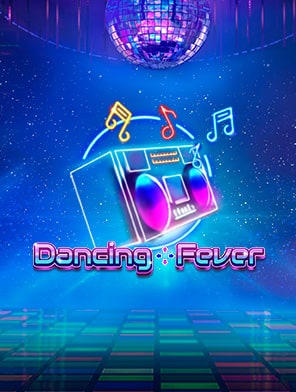 Dancing Fever