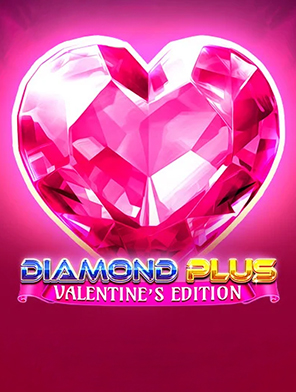 Diamond Plus Valentine's Edition