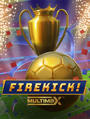 Firekick! MultiMax