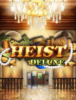 Heist Deluxe