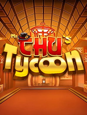 Mr Chu Tycoon
