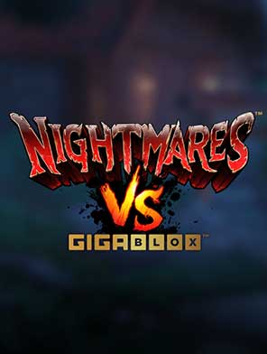 Nightmares VS GigaBlox