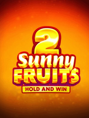 Sunny Fruits 2: Hold and Win