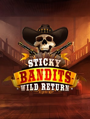 Sticky Bandits: Wild Return