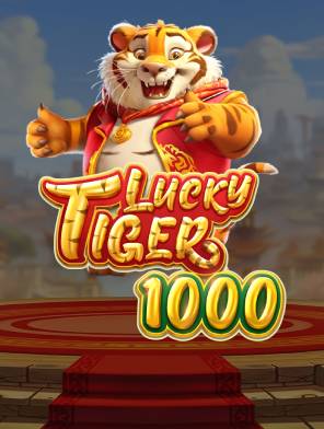 Lucky Tiger 1000