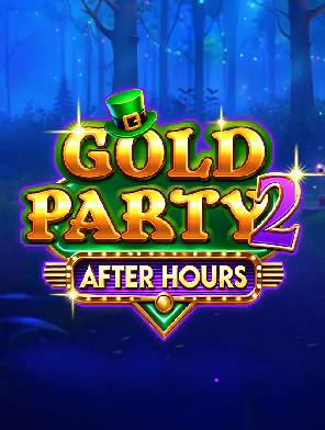 Gold Party 2 - After Hours