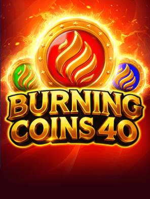 Burning Coins 40